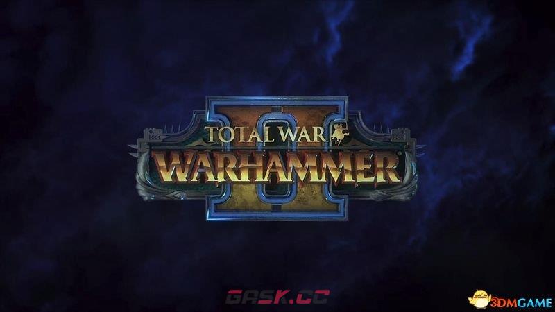 《全面战争：战锤2》 图文攻略 全派系兵种领主魔法解析-第1张-单机攻略-GASK