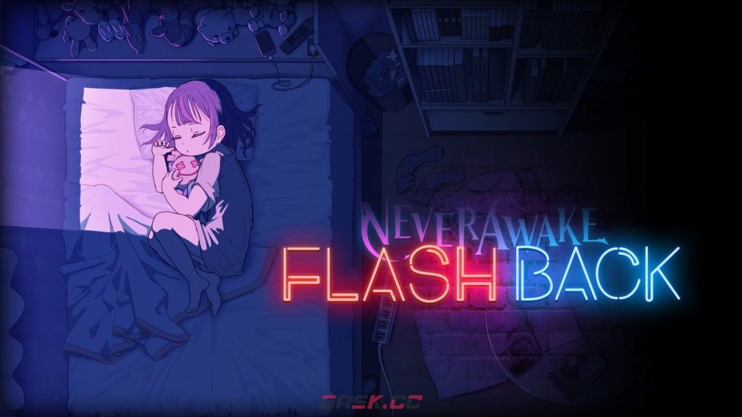 《NeverAwake FLASHBACK》游戏特色内容介绍-第2张-单机攻略-GASK